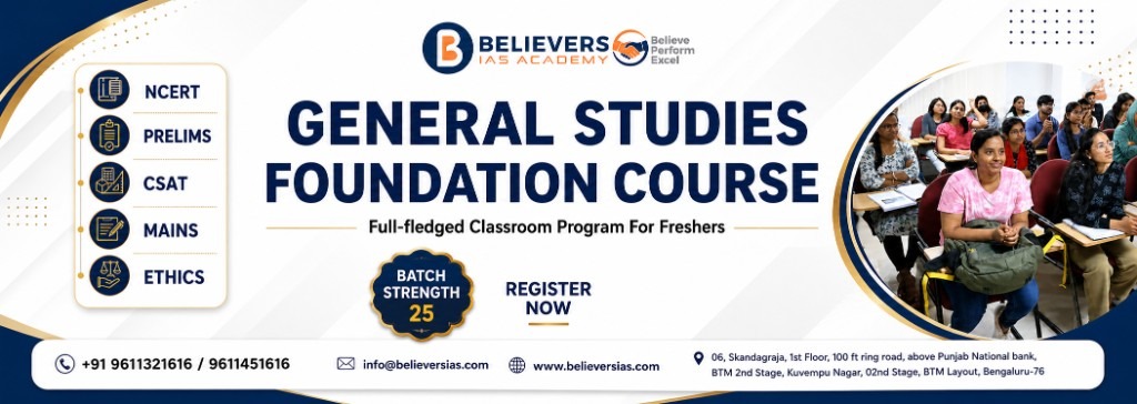 General Studies Foundation Course at Believers IAS Academy