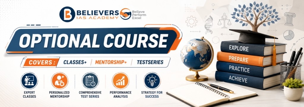 Optional Course at Believers IAS Academy