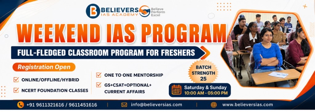 Weekend IAS Program at Believers IAS Academy